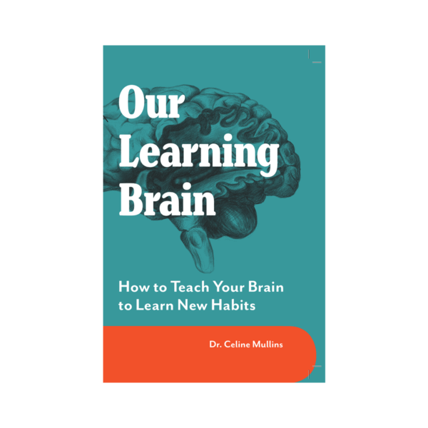 Our Learning Brain